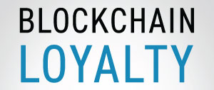 Blockchain Loyalty